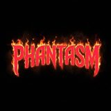 PHANTASM PREVIAS