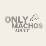 OnlyMachos