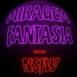 MIRAGEM FANTASIA NSFW