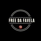 FREE DA FAVELA 🔞